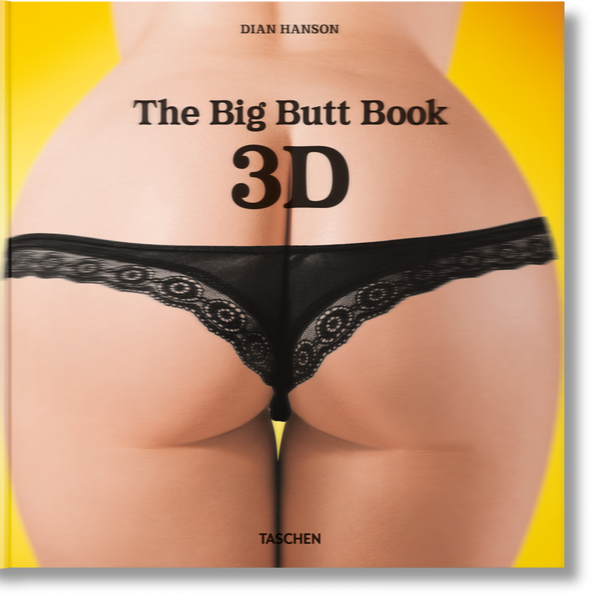 The Big Butt Book 3D (Dian Hanson)